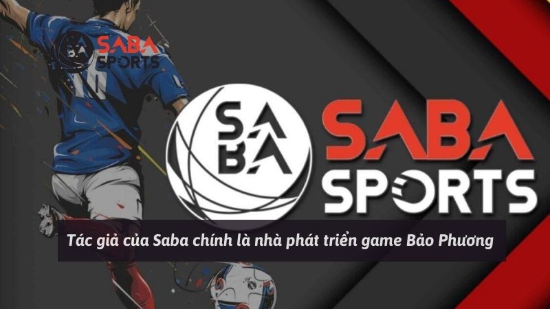 Tác giả của Saba chính là nhà phát triển game Bảo Phương 